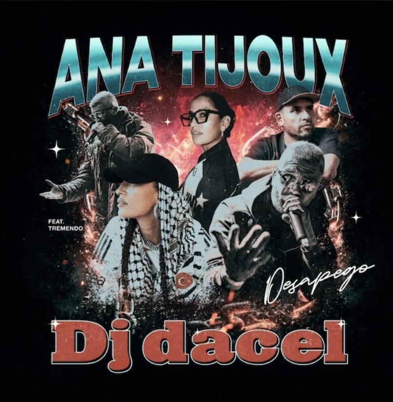 Ana Tijoux & DJ Dacel presentan “Desapego”, segundo adelanto de su EP “97”