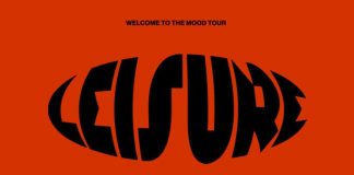 LEISURE llega a Chile con su “Welcome to the Mood Tour” este 15 de mayo en Club Chocolate