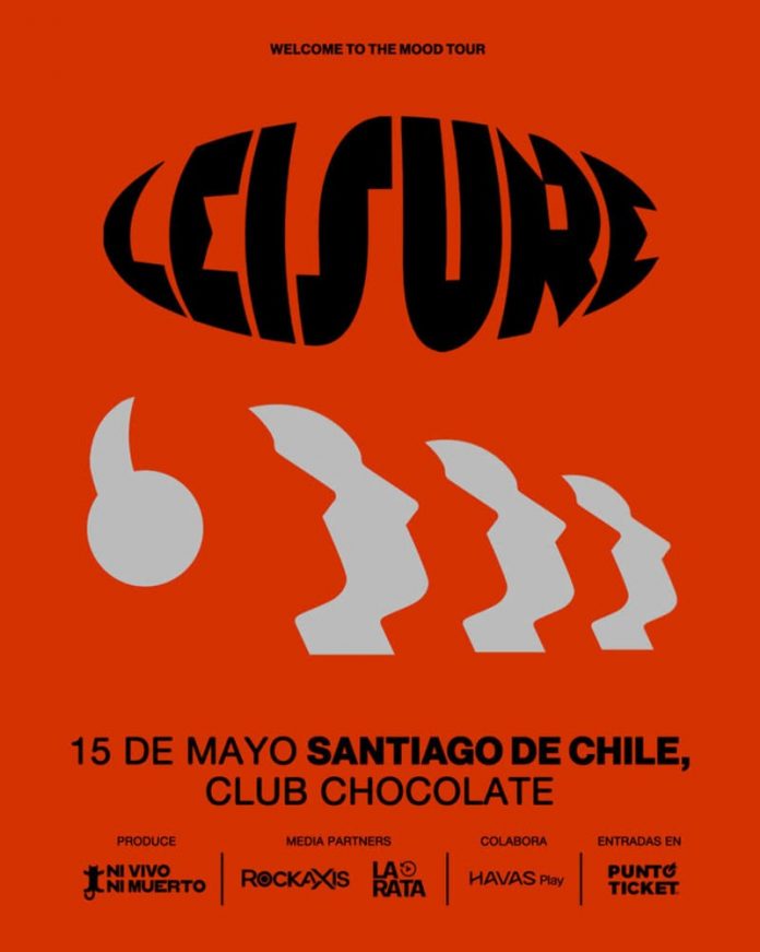 LEISURE llega a Chile con su “Welcome to the Mood Tour” este 15 de mayo en Club Chocolate
